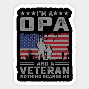 Mens I'm a Opa and a Veteran nothing scares me Funny Dad Gifts Sticker